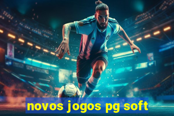 novos jogos pg soft